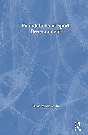 Bild des Verkufers fr Foundations of Sport Development zum Verkauf von moluna