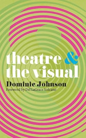 Image du vendeur pour Theatre and The Visual mis en vente par moluna