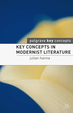 Bild des Verkufers fr Key Concepts in Modernist Literature zum Verkauf von moluna