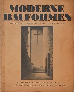 Moderne Bauformen. Heft 4, 1935