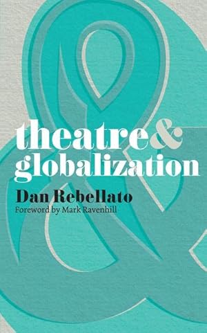 Imagen del vendedor de Theatre and Globalization a la venta por moluna