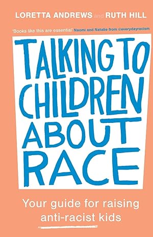 Seller image for Talking to Children About Race for sale by moluna
