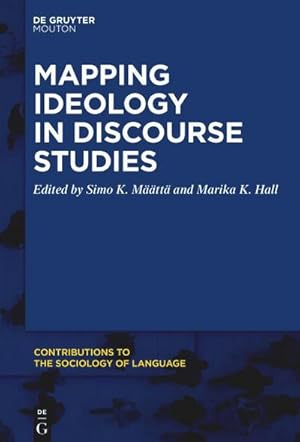 Bild des Verkufers fr Mapping Ideology in Discourse Studies zum Verkauf von AHA-BUCH GmbH