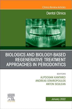 Bild des Verkufers fr Biologics and Biology-Based Regenerative Treatment Approaches in Periodontics, an Issue of Dental Clinics of North America, 65 zum Verkauf von moluna