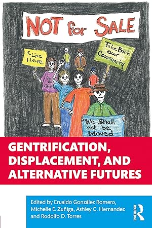 Bild des Verkufers fr Gentrification, Displacement, and Alternative Futures zum Verkauf von moluna