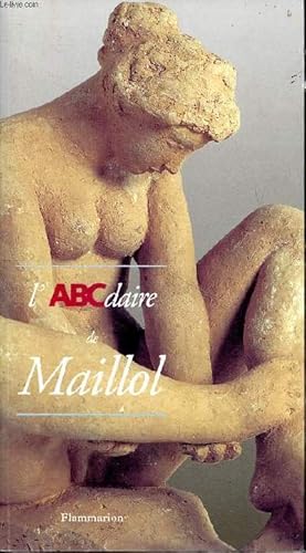 Image du vendeur pour L'ABCdaire de Maillol mis en vente par Le-Livre