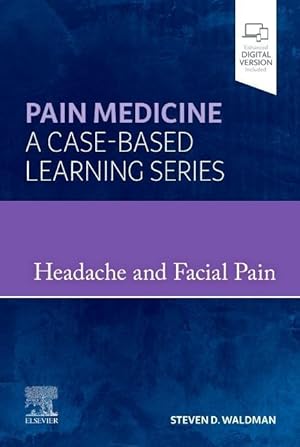 Image du vendeur pour Headache and Facial Pain: Pain Medicine: A Case-Based Learning Series mis en vente par moluna