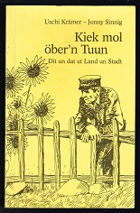Bild des Verkufers fr Kiek mol ber'n Tuun: Dit un dat ut Land un Stadt. - zum Verkauf von Libresso Antiquariat, Jens Hagedorn