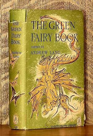 THE GREEN FAIRY BOOK [LOOKING GLASS LIBRARY #20]