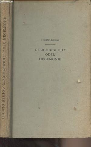 Bild des Verkufers fr Gleichgewicht oder hegemonie (Betrachtungen ber ein Grundproblem der neueren Staatengeschichte) zum Verkauf von Le-Livre