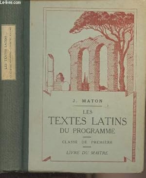 Seller image for Les textes latins du programme - Classe de premire - Livre du matre for sale by Le-Livre