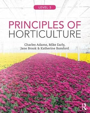 Bild des Verkufers fr Principles of Horticulture zum Verkauf von moluna