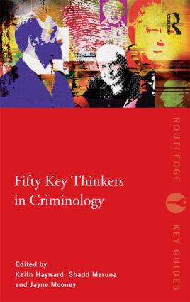Bild des Verkufers fr Fifty Key Thinkers in Criminology zum Verkauf von moluna