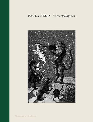 Seller image for Paula Rego: Nursery Rhymes for sale by moluna