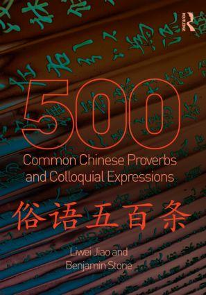 Bild des Verkufers fr 500 Common Chinese Proverbs and Colloquial Expressions zum Verkauf von moluna