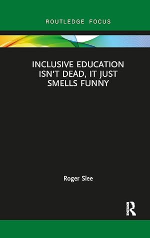 Seller image for Inclusive Education isn\ t Dead, it Just Smells Funny for sale by moluna