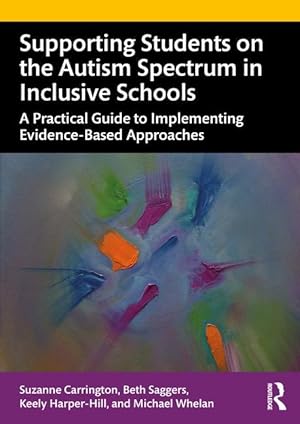 Seller image for Supporting Students on the Autism Spectrum in Inclusive Schools for sale by moluna