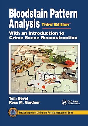 Image du vendeur pour Bloodstain Pattern Analysis with an Introduction to Crime Scene Reconstruction mis en vente par moluna