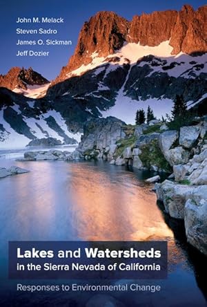 Bild des Verkufers fr Lakes and Watersheds in the Sierra Nevada of California: Responses to Environmental Change zum Verkauf von moluna