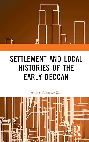 Imagen del vendedor de Settlement and Local Histories of the Early Deccan a la venta por moluna