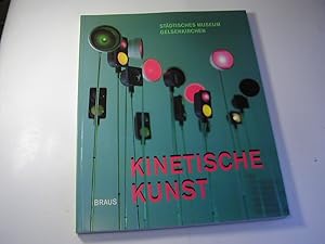 Bild des Verkufers fr Kinetische Kunst : die Sammlung des Stdtischen Museums Gelsenkirchen zum Verkauf von Antiquariat Fuchseck