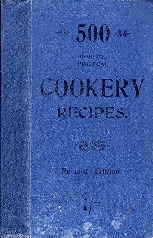 The Modern Cookery Book containing 500 practical and favourite recipes