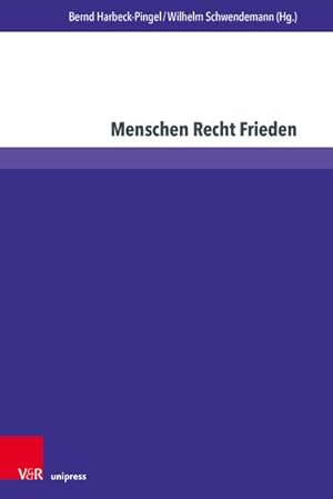 Seller image for Menschen Recht Frieden for sale by AHA-BUCH GmbH