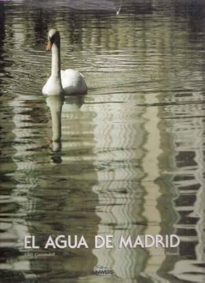 Seller image for El agua de Madrid for sale by SOSTIENE PEREIRA