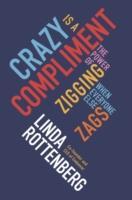 Seller image for Crazy is a Compliment for sale by moluna
