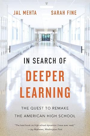 Bild des Verkufers fr In Search of Deeper Learning: The Quest to Remake the American High School zum Verkauf von moluna