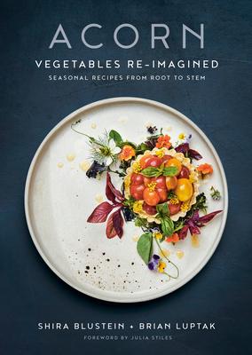 Bild des Verkufers fr Acorn: Creative, Wildcrafted Vegetable Recipes zum Verkauf von moluna