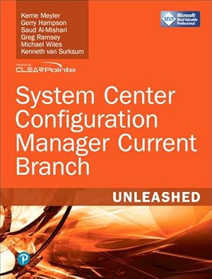 Bild des Verkufers fr System Center Configuration Manager Current Branch Unleashed (includes Content Update Program) zum Verkauf von moluna