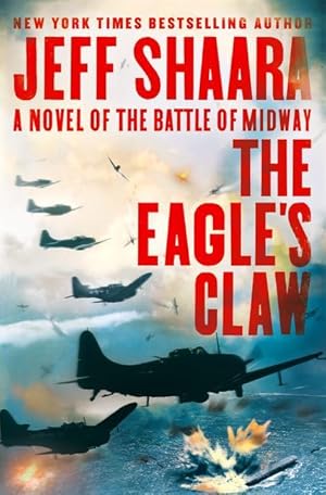 Seller image for The Eagle\ s Claw: A Novel of the Battle of Midway for sale by moluna