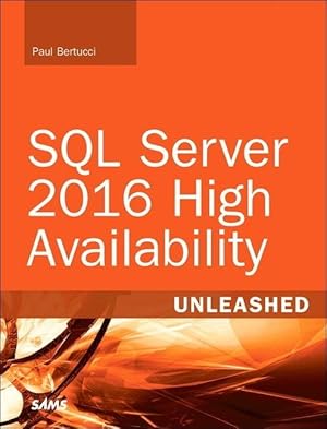 Immagine del venditore per SQL Server 2016 High Availability Unleashed (includes Content Update Program) venduto da moluna