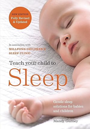 Bild des Verkufers fr Teach Your Child to Sleep zum Verkauf von moluna