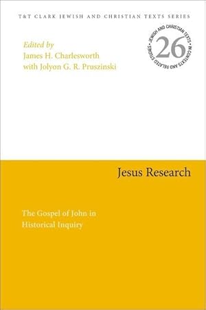 Seller image for Jesus Research: The Gospel of John in Historical Inquiry for sale by moluna