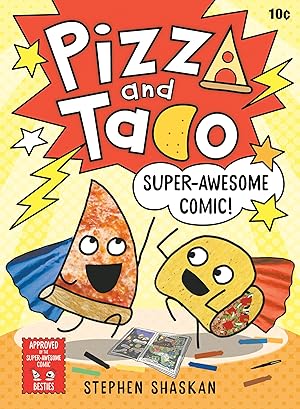 Seller image for Pizza and Taco: Super-Awesome Comic! for sale by moluna