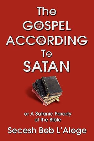 Seller image for The Gospel According to Satan for sale by moluna