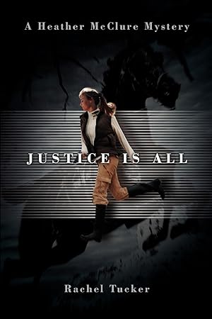 Seller image for Justice Is All for sale by moluna