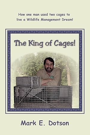 Seller image for The King of Cages! for sale by moluna