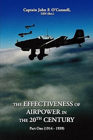 Imagen del vendedor de The Effectiveness of Airpower in the 20th Century a la venta por moluna