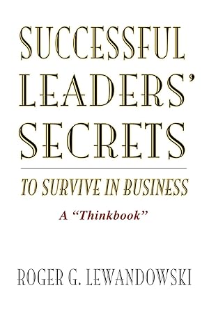 Imagen del vendedor de Successful Leaders\ Secrets to Survive in Business a la venta por moluna