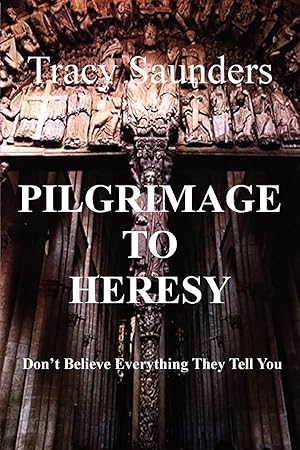 Imagen del vendedor de Pilgrimage to Heresy a la venta por moluna