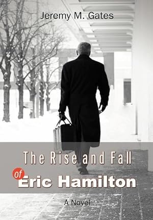Imagen del vendedor de The Rise and Fall of Eric Hamilton a la venta por moluna