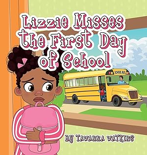 Seller image for Lizzie Misses the First Day of School for sale by moluna