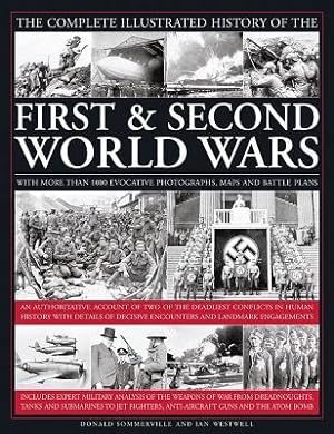 Bild des Verkufers fr The Complete Illustrated History of the First & Second World Wars zum Verkauf von moluna