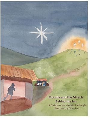 Bild des Verkufers fr Moosha and the Miracle Behind the Inn zum Verkauf von moluna