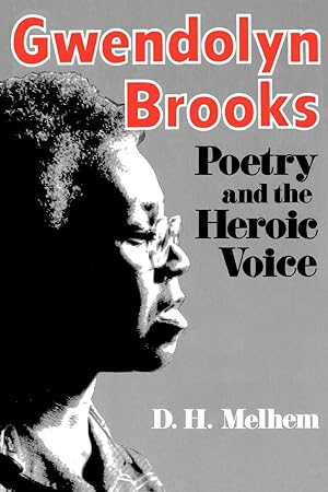 Seller image for Gwendolyn Brooks Poetry & the Heroic Voice for sale by moluna