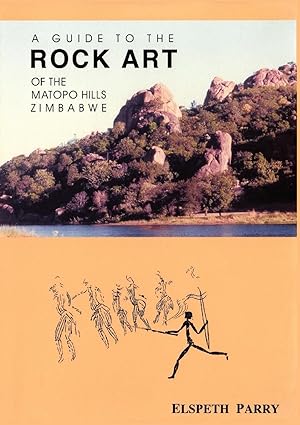 Seller image for A Guide to the Rock Art of the Matopo Hills, Zimbabwe for sale by moluna