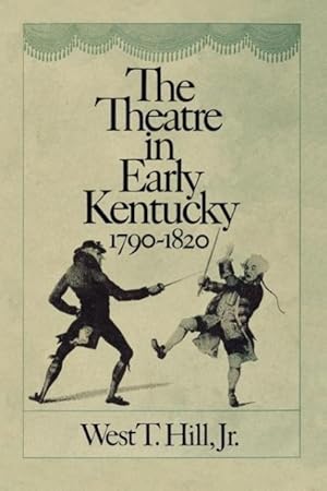 Image du vendeur pour The Theatre in Early Kentucky mis en vente par moluna